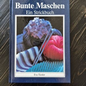 Bunte Maschen Ein Strickbuch — German Knitting Book